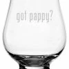 Outlet 🎁 Etched Laser Art Got Pappy? Etched Glencairn Crystal Whiskey 5.9oz. Snifter Tasting Glass 😍